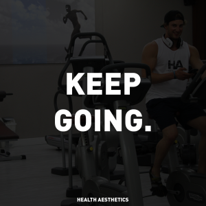 KEEP GOING. 